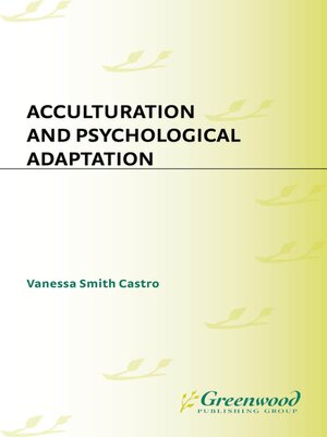 cover image of Acculturation and Psychological Adaptation
